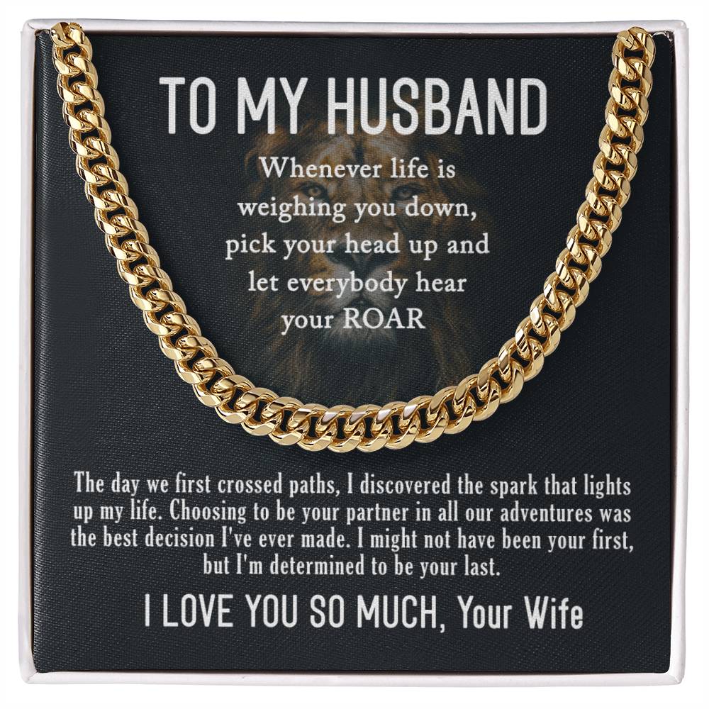 To My Husband- Hear your ROAR- Cuban Link Necklace (Gold/Stainless Steel)