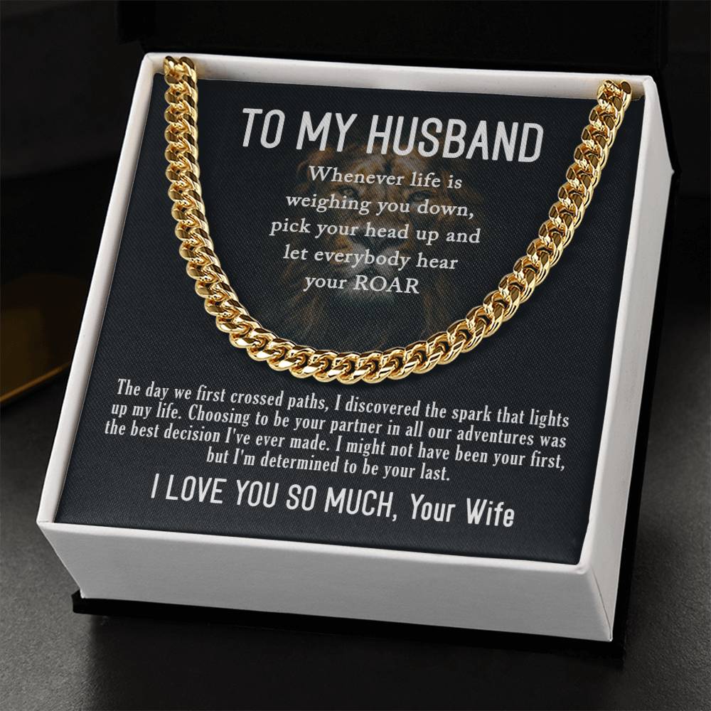 To My Husband- Hear your ROAR- Cuban Link Necklace (Gold/Stainless Steel)