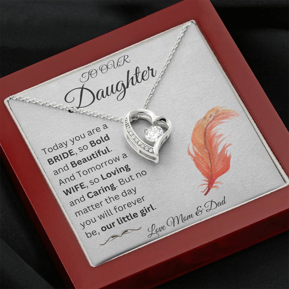 To My Daughter - Today you are a Bride - Forever love necklace