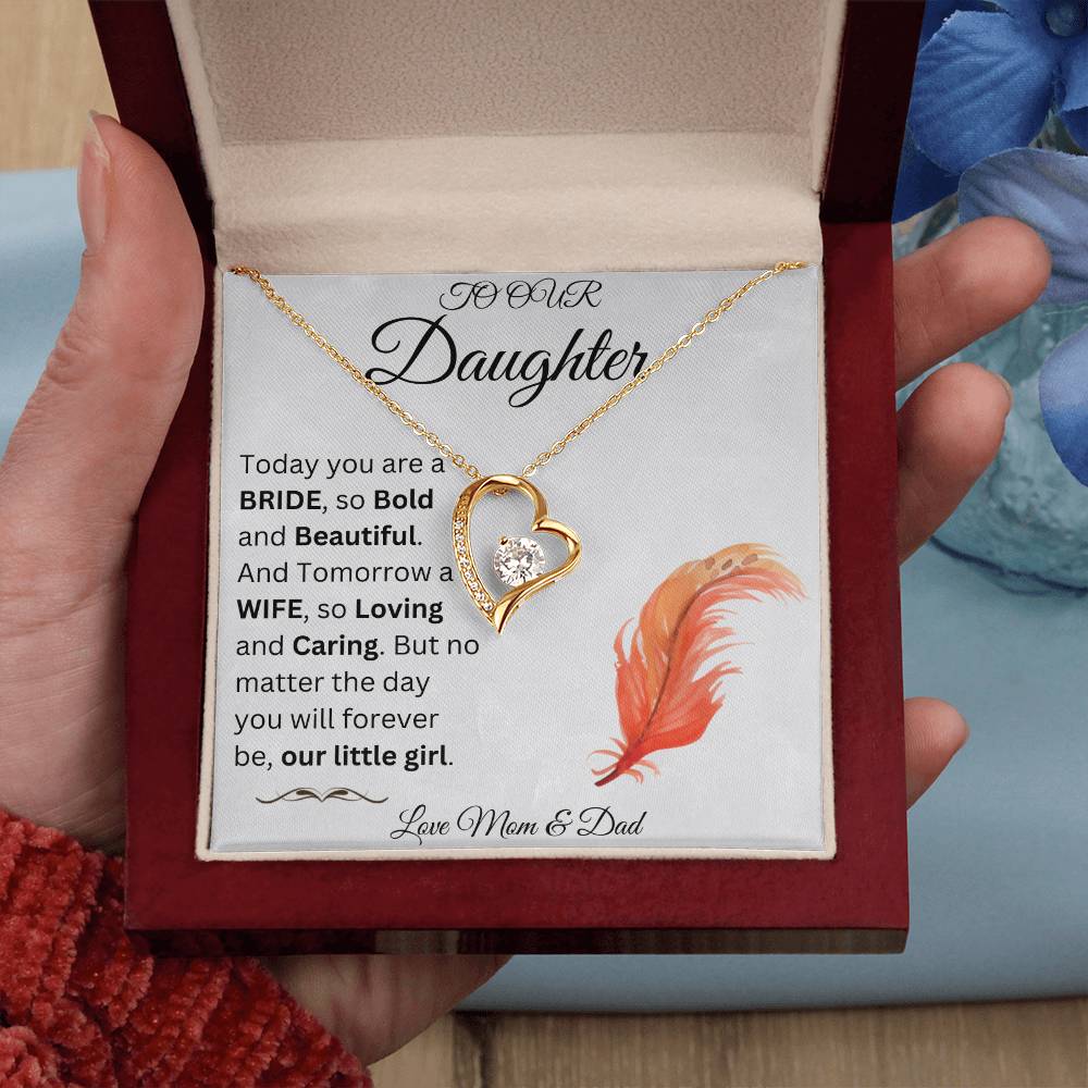 To My Daughter - Today you are a Bride - Forever love necklace