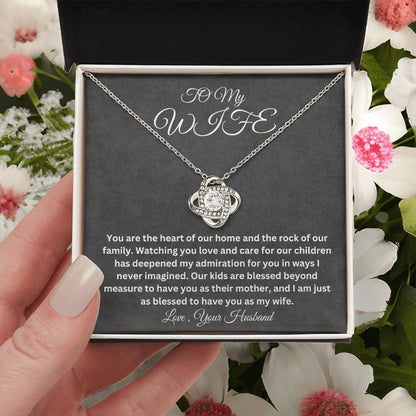 To My Wife - Heart of our home - Love Knot Necklace