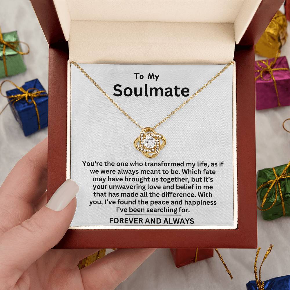 To My Soulmate - Fate brought us together - Love Knot Necklace