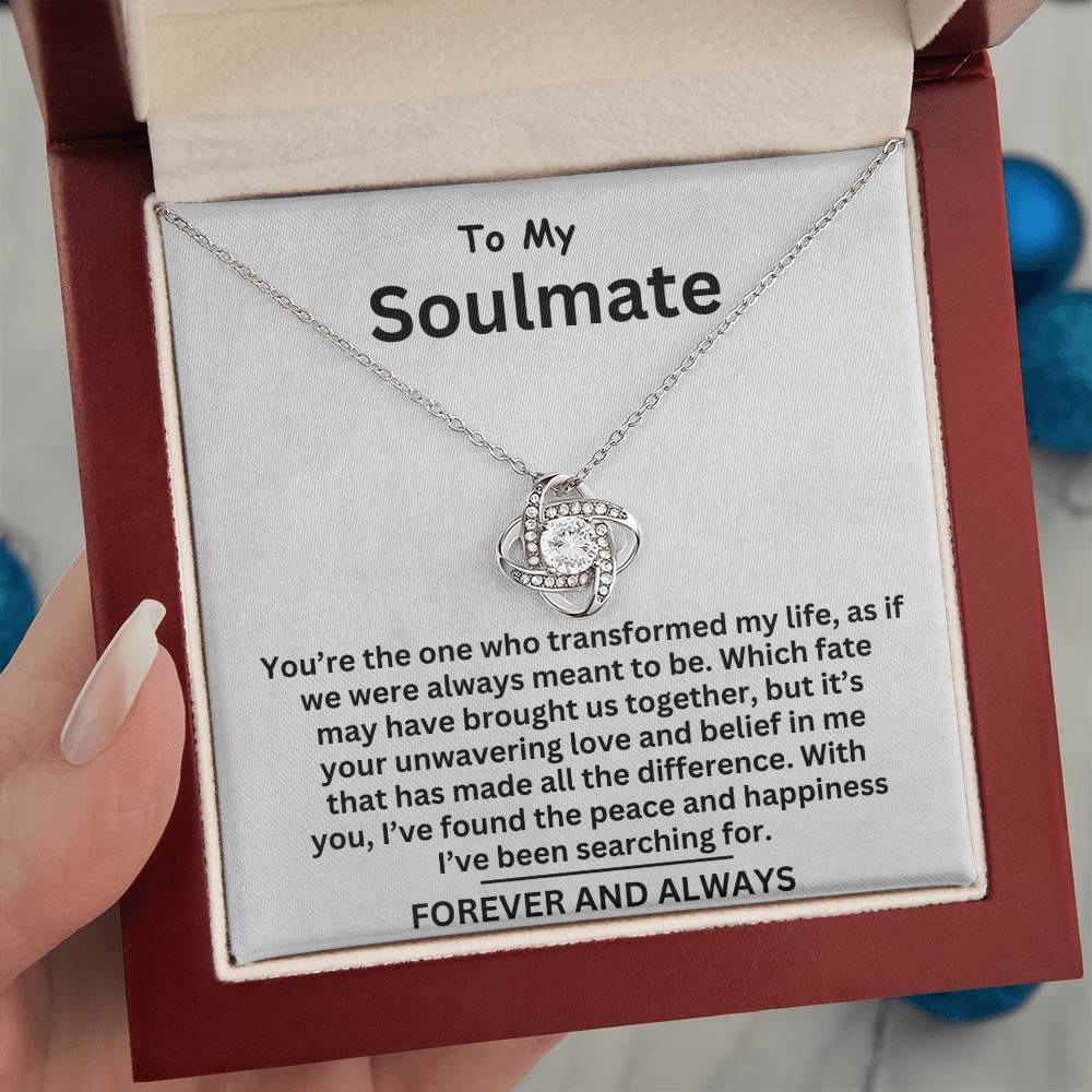 To My Soulmate - Fate brought us together - Love Knot Necklace
