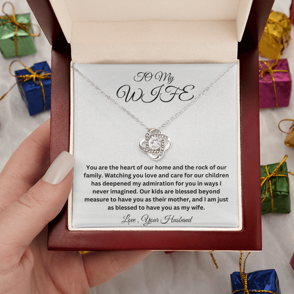 To My Wife - Heart of our home - Love Knot Necklace